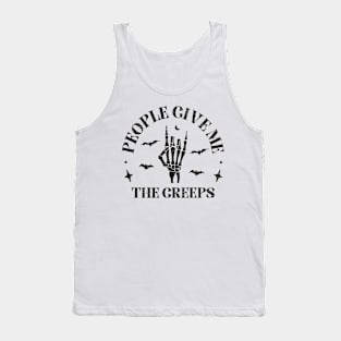 People Give Me The Creeps Skeleton Hand Halloween Costume Tank Top